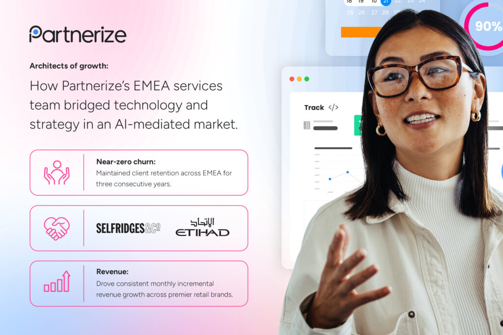 Architects of Growth: How Partnerize’s EMEA Services Team Bridged Technology and Strategy in an AI-Mediated Market